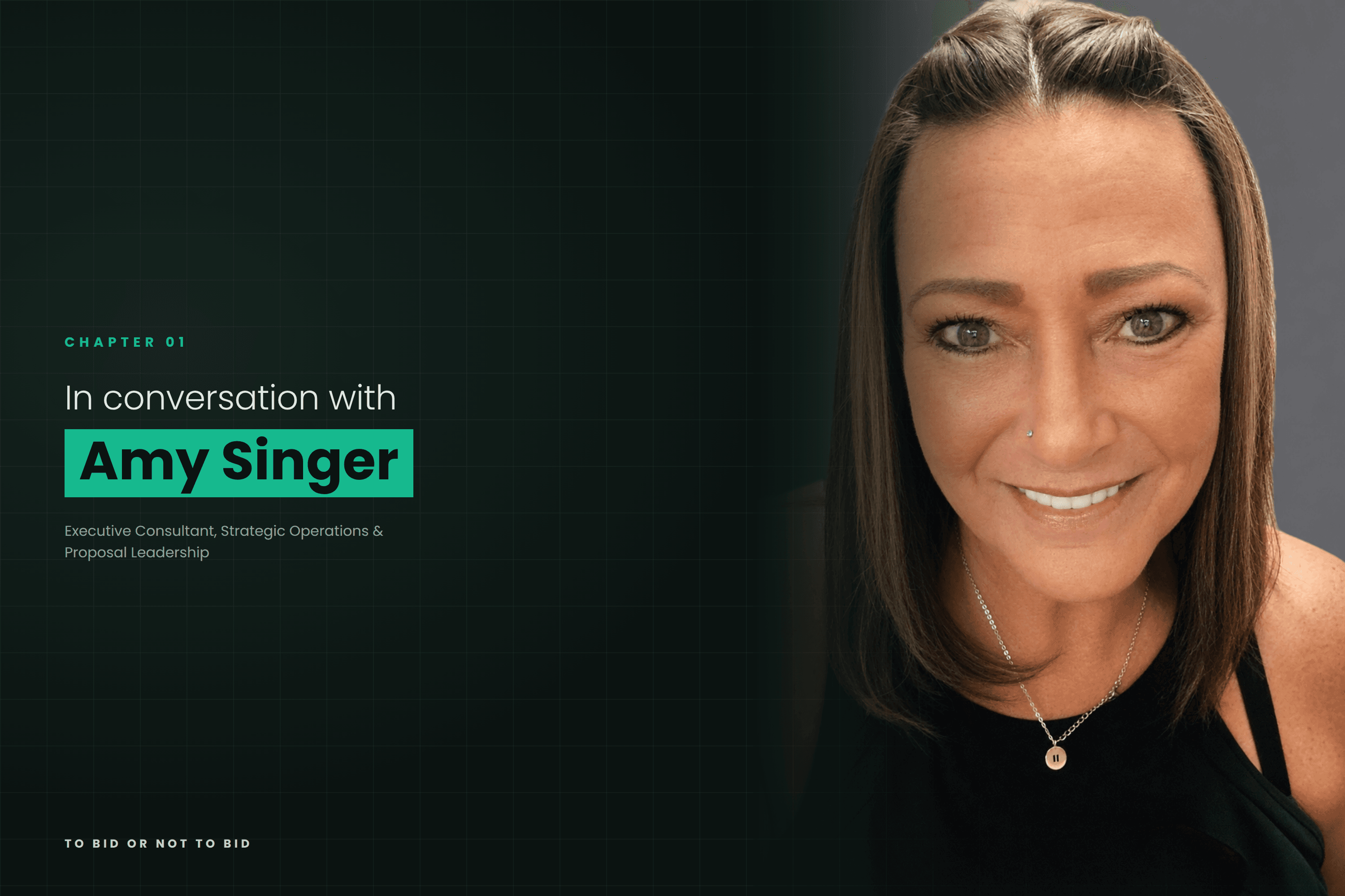 In Conversation With Amy Singer, Executive Consultant, Strategic Operations and Proposal Leadership: To Bid or Not to Bid